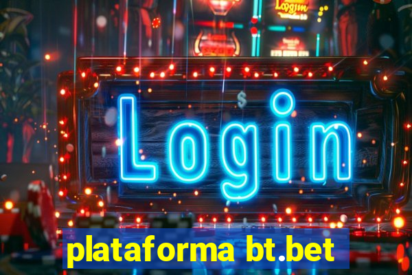 plataforma bt.bet